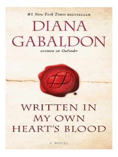 Written In My Own Heart's Blood - Diana Gabaldon. Eb14