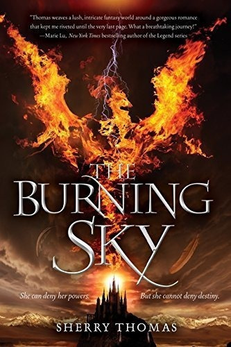 The Burning Sky (elemental Trilogy, 1) - Thomas,..., De Thomas, Sherry. Editorial Balzer Bray En Inglés