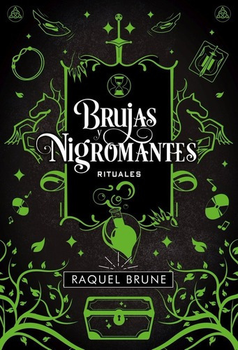 Brujas Y Nigromantes - Rituales - Raquel Brune