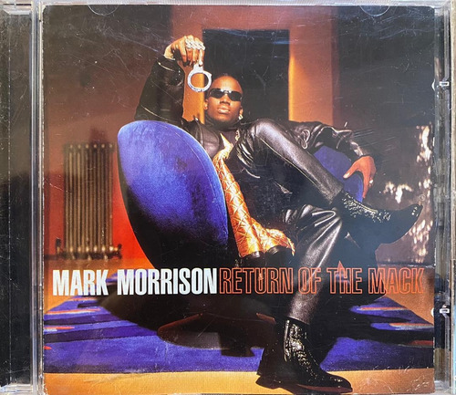 Cd - Mark Morrison / Return Of The Mack. Original (1996)