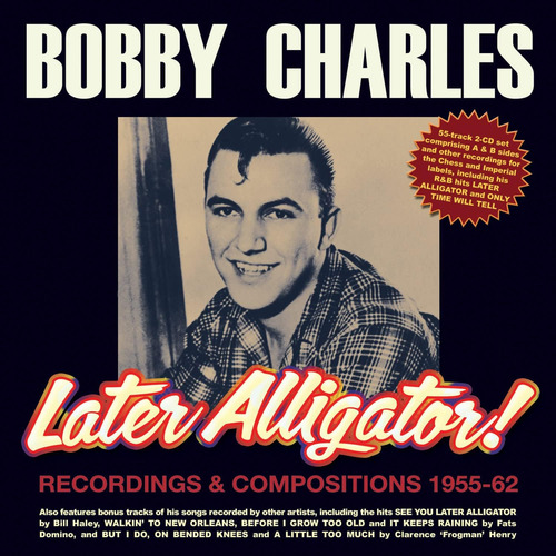 Cd:later Alligator Recordings & Compositions 1955-62