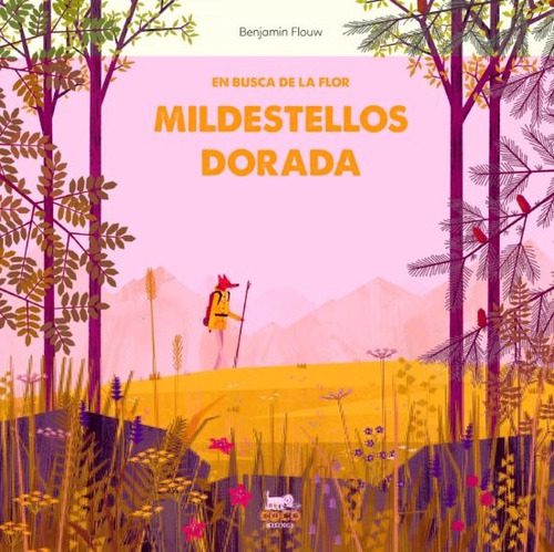 En Busca De La Flor Mildestellos Dorada - Flouw, Benjamin - 