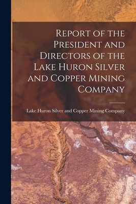 Libro Report Of The President And Directors Of The Lake H...