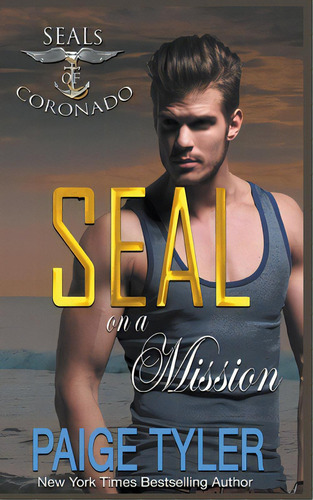 Seal On A Mission, De Tyler, Paige. Editorial Independent Publ Group, Tapa Blanda En Inglés