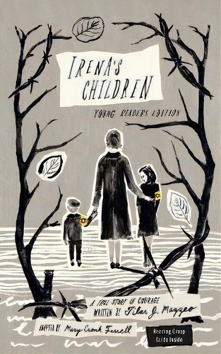 Irena's Children : Young Readers Edition; A True Story Of C, De Mary Cronk Farrell. Editorial Margaret K. Mcelderry Books En Inglés