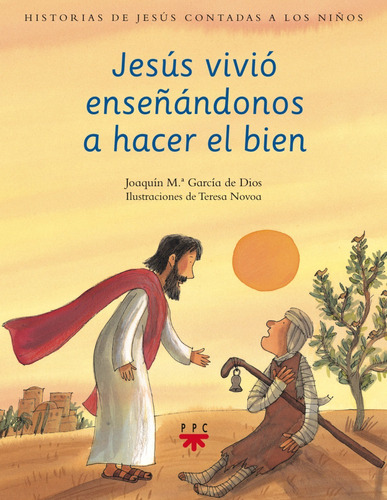 Libro - Jesús Vivió Enseñandonos A Hacer El Bien 
