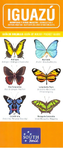 Iguazú Mariposas Y Otros Insectos, De Varios. Editorial South World, Tapa Blanda, Edición 1 En Español