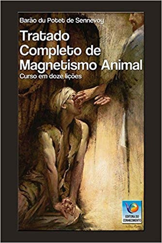 Tratado Completo De Magnetismo Animal