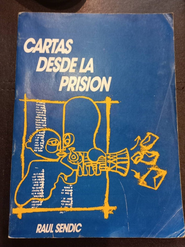 Cartas Desde La Prisión  - Raúl Sendic - Ed. Tae