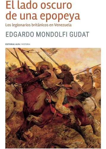 Libro: El Lado Oscuro De Una Epopeya: Los Legionarios Britán