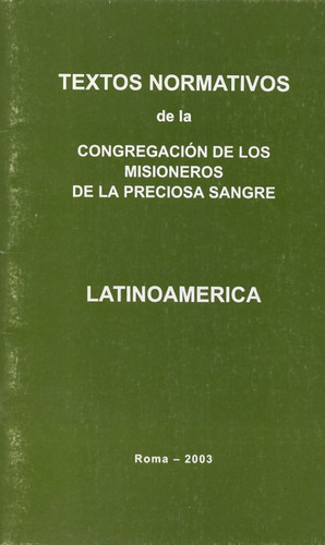 Textos Normativos Congregación M. Preciosa Sangre Latinoamer