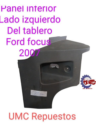 Panel Inferior Tablero Lado Izquierdo Ford Focus 2007