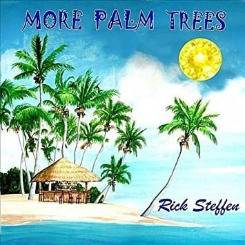 Steffen Rick More Palm Trees Usa Import Cd 