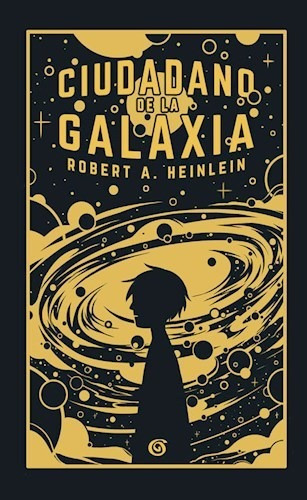 Libro Ciudadano De La Galaxia De Robert A. Heinlein