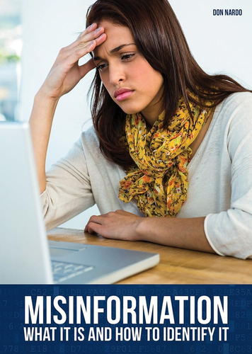 Libro: Misinformation: What It Is And How To Identify It