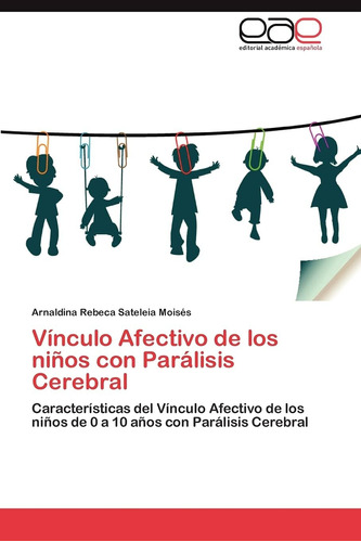 Libro: Vínculo Afectivo Niños Con Parálisis Cerebral: