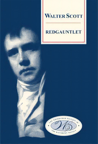 Redgauntlet, De Scott, Walter. Editorial Edinburgh Univ Pr, Tapa Dura En Inglés