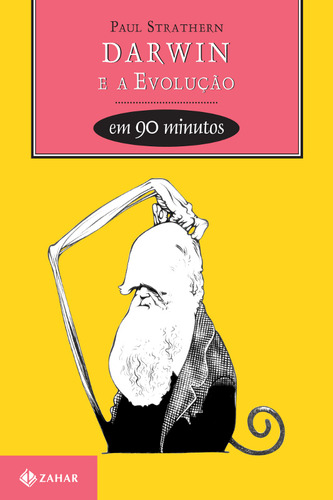 Darwin e a evolução em 90 minutos, de Strathern, Paul. Editorial ZAHAR, capa mole em português, 2001