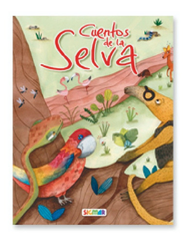 Libro Estrella Cuentos De La Selva Sigmar 34728 Niños