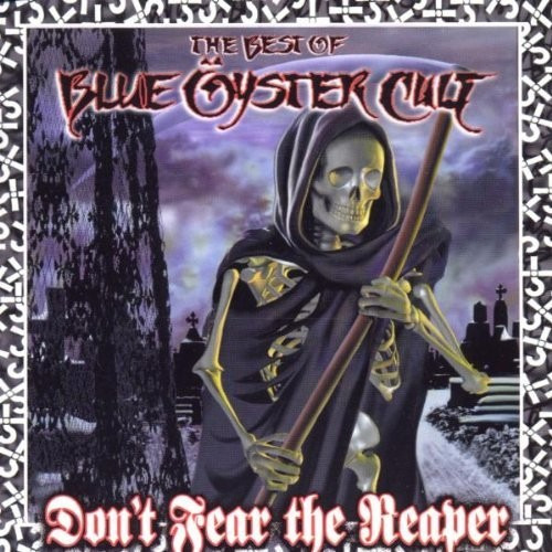 Don T Fear The Reaper The Best Of - Blue Oyster Cult (cd) -