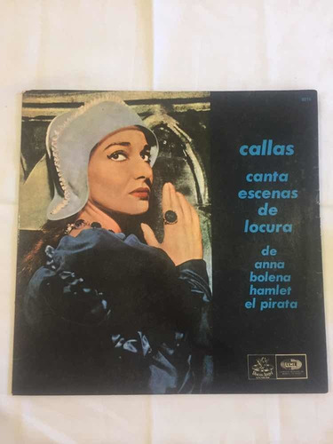 Callas Canta Escenas De Locura Angel Disco Vinilo Lp (Usado)