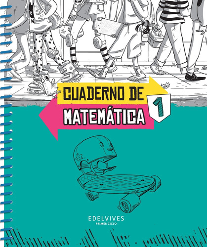 Cuaderno De Matematicas 1 - Edelvives