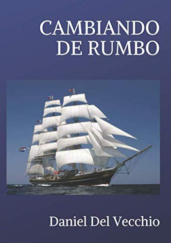 Cambiando De Rumbo (edición En Español)