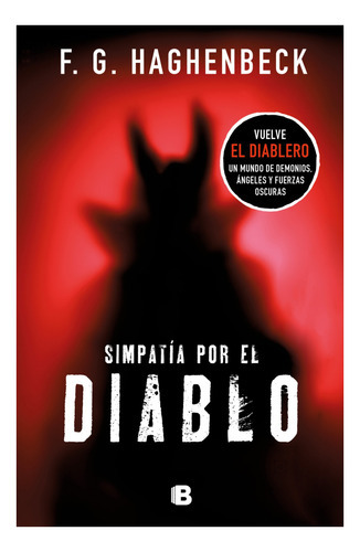 Simpatãâa Por El Diablo, De Haghenbeck, F.g.. Editorial B (ediciones B), Tapa Blanda En Español