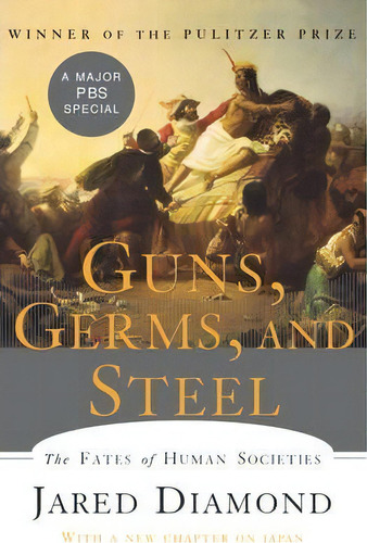 Guns, Germs, And Steel : The Fates Of Human Societies, De Jared Diamond. Editorial Ww Norton & Co, Tapa Dura En Inglés