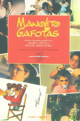 Manolito Gafotas, De Lindo., Vol. 1. Editorial Ocho Y Medio Ediciones S.l En Español
