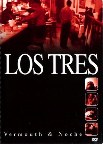 Los Tres: Vermouth & Noche (dvd + Cd)