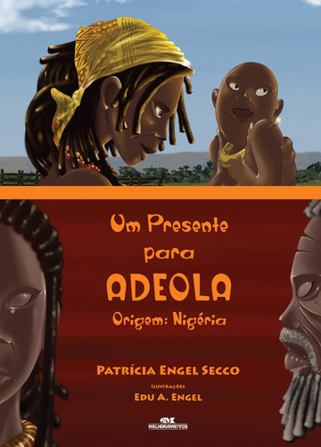 Livro Um Presente Para Adeola, de Secco, Patrícia Engel. Editorial Editora Melhoramentos, Capa Mole em Português, 2013