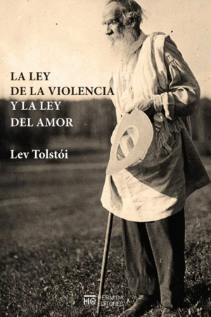 Libro La Ley Del Amor Y La Ley De La Violencia