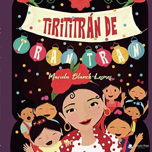 Libro Tirititrán De Tran Tran De Mariola Blanch Lesmes