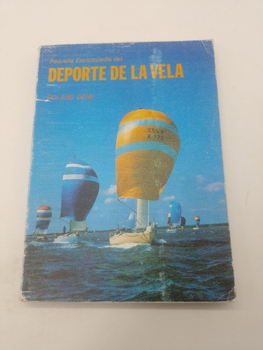 Deporte De La Vela Roland Denk (Usado)