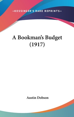 Libro A Bookman's Budget (1917) - Dobson, Austin