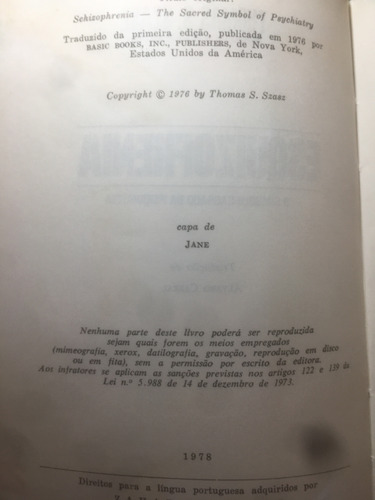 Esquizofrenia- O Símbolo Sagrado Da Psiquiatria- Thomas S. Szasz (Usado)