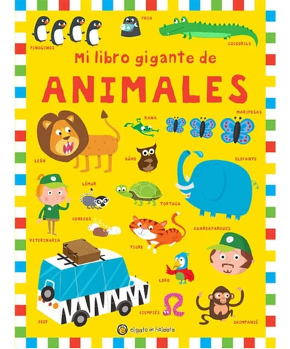 Mi Libro Gigante De Animales