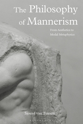 Libro The Philosophy Of Mannerism: From Aesthetics To Mod...