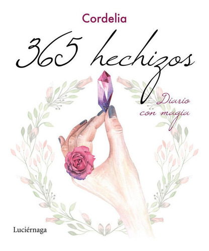 365 Hechizos - Cordelia (hardback)