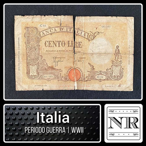 Italia - 100 Liras - Año 1943 - Periodo De Guerra - P #59