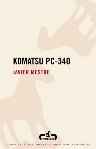 Komatsu Pc-340 - Mestre, Javier  - * 