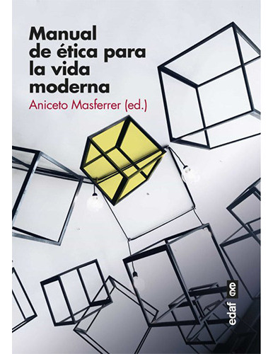 Manual De Etica Para La Vida Moderna: No Aplica, De Masferrer Domingo, Aniceto. Editorial Edaf, Tapa Blanda En Español