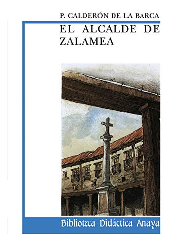 Libro El Alcalde De Zalamea De Pedro Calderón De La Barca Ed