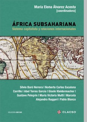 Libro Africa Subsahariana Sistema Capitalista Y Relacion Nvo