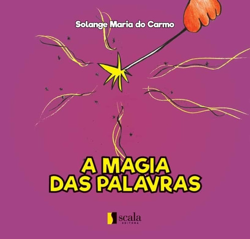 A Magia Das Palavras