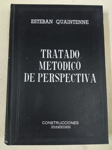 Tratado Metódico De Perspectiva - Esteban Quaintenne