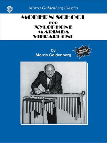 Modern School For Xylophone, Marimba And Vibraphone.