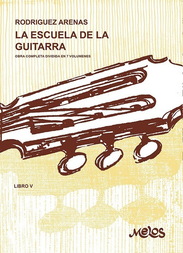 La Escuela De La Guitarra - Libro 5º