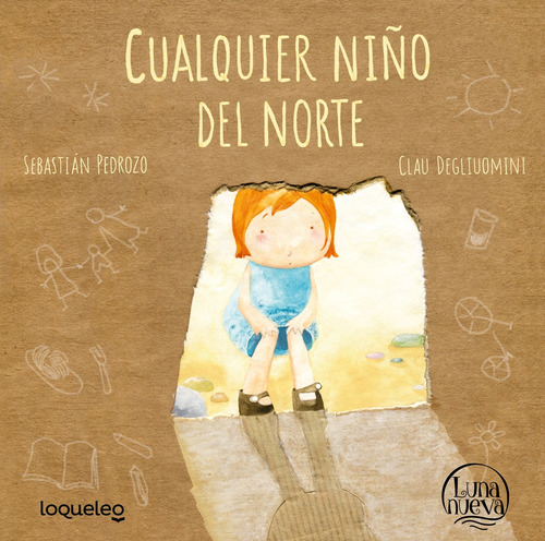 Cualquier Niño Del Norte  - Sebastián Pedrozo / Clau Deliuom